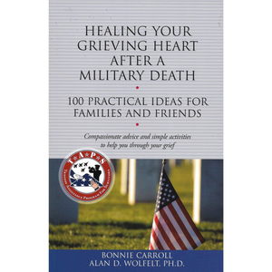 Healing your Grieving Heart After a Military Death